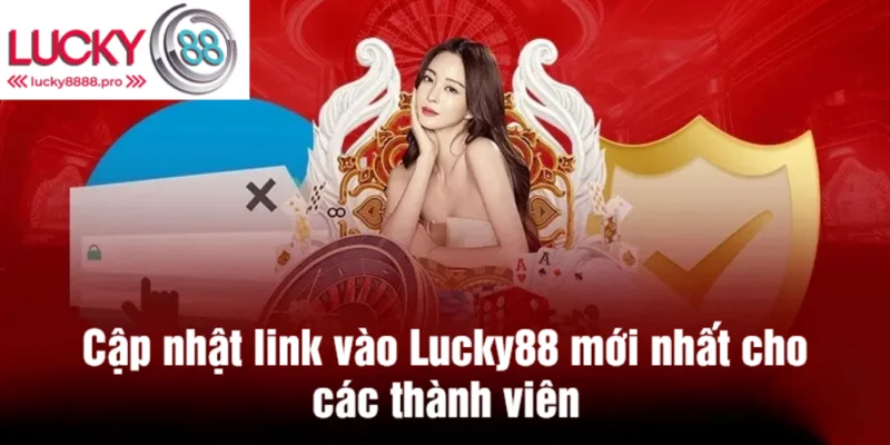 Đường dẫn được nhà cái update trong năm 2025