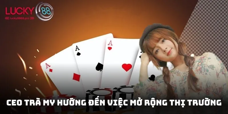 CEO Trà My hướng đến việc mở rộng thị trường